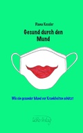 Cover: Gesund durch den Mund - WaRo-Verlag Heidelberg
