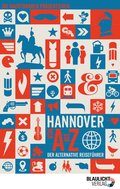 Cover: Hannover von A bis Z - Blaulicht-Verlag