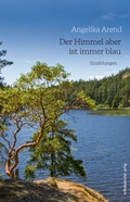 Cover: Der Himmel aber ist immer blau - Mitteldeutscher Verlag