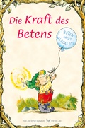 Cover: Die Kraft des Betens - Silberschnur
