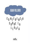 Cover: Conferencia sobre la lluvia - Almad&iacute;a Ediciones