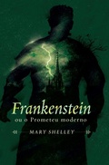 Cover: Frankenstein ou o Prometeu moderno - Nova Fronteira