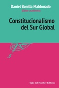 Cover: Constitucionalismo del Sur Global - Siglo Editorial