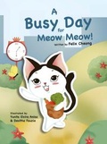 Cover: Busy Day for Meow Meow - Marshall Cavendish International