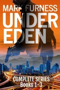 Cover: Under Eden (Under Eden - Complete Series Edition Books 1-3) - Under Eden - Complete Series Edition Books 1-3