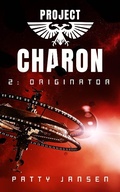 Cover: Project Charon 2: Originator - Patty Jansen