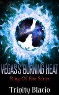 Cover: Vegas's Burning Heat (Ring Of Fire, #1) - Ring Of Fire