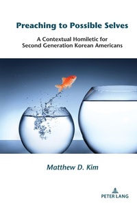 Enlarge image Cover: Preaching to Possible Selves - Peter Lang Verlag