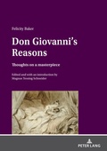 Cover: Don Giovanni's Reasons: Thoughts on a masterpiece - Peter Lang Verlag