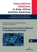 Cover: Historical and Collective Memory in the Middle and Far East - Peter Lang Verlag