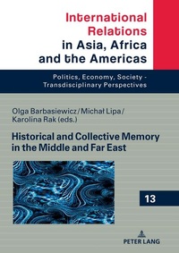 Enlarge image Cover: Historical and Collective Memory in the Middle and Far East - Peter Lang Verlag