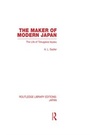 Cover: The Maker of Modern Japan - Routledge