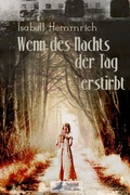 Cover: Wenn des Nachts der Tag erstirbt - epubli