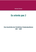 Cover: Ex oriente pax 2 - BoD - Books on Demand