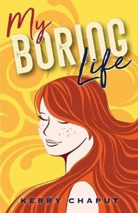 Enlarge image Cover: My Boring Life - French Press Publishing LLC