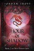 Cover: Hour of Shadow - Jordan Frost