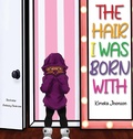 Cover: The Hair I Was Born With - Kimeka Johnson