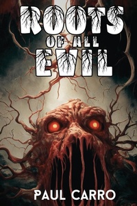 Enlarge image Cover: Roots of All Evil - Tether Falls Press