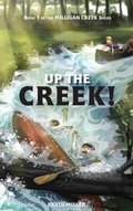 Cover: Up the Creek! - Millstone Press