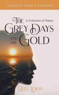 Enlarge image Cover: The Grey Days and the Gold - New Generation Publishing