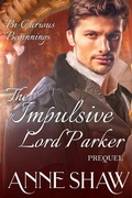 Cover: Bi-Curious Beginnings: The Impulsive Lord Parker Prequel (A Bi-Curious Historical Romance) - A Bi-Curious Historical Romance