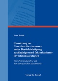 Cover: Umsetzung des Core-Satellite-Ansatzes unter Ber&uuml;cksichtigung nachhaltiger und faktorbasierter Investitionsstrategien - Kovac, Dr. Verlag