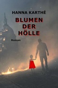 Cover: Blumen der H&ouml;lle - tredition