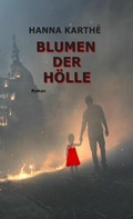 Cover: Blumen der H&ouml;lle - tredition