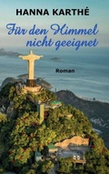 Cover: F&uuml;r den Himmel nicht geeignet - tredition