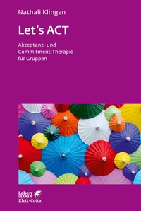 Abbildung von: Let`s ACT (Leben Lernen, Bd. 327) - Klett-Cotta