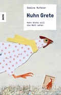 Cover: Huhn Grete will die Welt sehen - SJW Schweiz. Jugendschriftenwerk