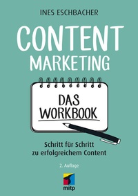 Abbildung von: Content Marketing - Das Workbook - MITP