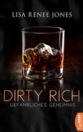 Cover: Dirty Rich - Gef&auml;hrliches Geheimnis - beHEARTBEAT