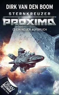 Abbildung von: Sternkreuzer Proxima - Ein neuer Aufbruch - beBEYOND