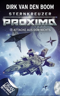 Abbildung von: Sternkreuzer Proxima - Attacke aus dem Nichts - beBEYOND