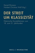 Cover: Der Streit um Klassizit&auml;t - Brill Deutschland