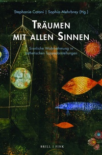 Abbildung von: Träumen mit allen Sinnen - Brill | Fink