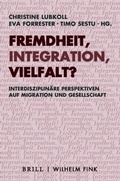Cover: Fremdheit, Integration, Vielfalt? - Brill Deutschland