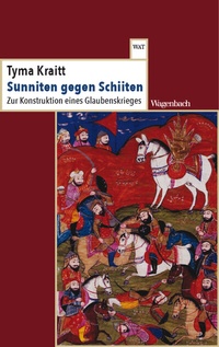 Abbildung von: Sunniten gegen Schiiten - Wagenbach
