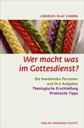 Cover: Wer macht was im Gottesdienst? - Pustet, F