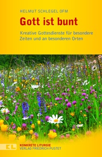 Abbildung von: Gott ist bunt - Pustet, F