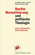 Cover: Rechte Normalisierung und politische Theologie - Pustet, F