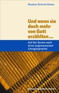 Cover: Und wenn sie doch mehr von Gott erz&auml;hlten ... - Pustet, F