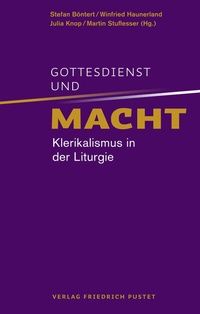 Abbildung von: Gottesdienst und Macht - Pustet, F