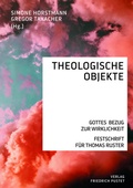 Cover: Theologische Objekte - Pustet, F
