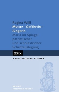 Abbildung von: Mutter - Gefährtin - Jüngerin - Pustet, F