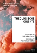 Cover: Theologische Objekte - Pustet, F