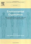 Cover: Environmental Ergonomics - The Ergonomics of Human Comfort, Health, and Performance in the Thermal Environment: Volume 3 - Elsevier
