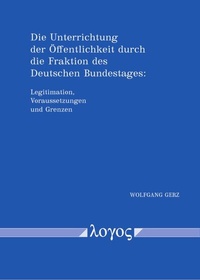 Abbildung von: Die Unterrichtung der Öffentlichkeit durch die Fraktion des Deutschen Bundestages - Logos Berlin