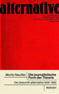 Abbildung von: Die journalistische Form der Theorie - Wallstein
